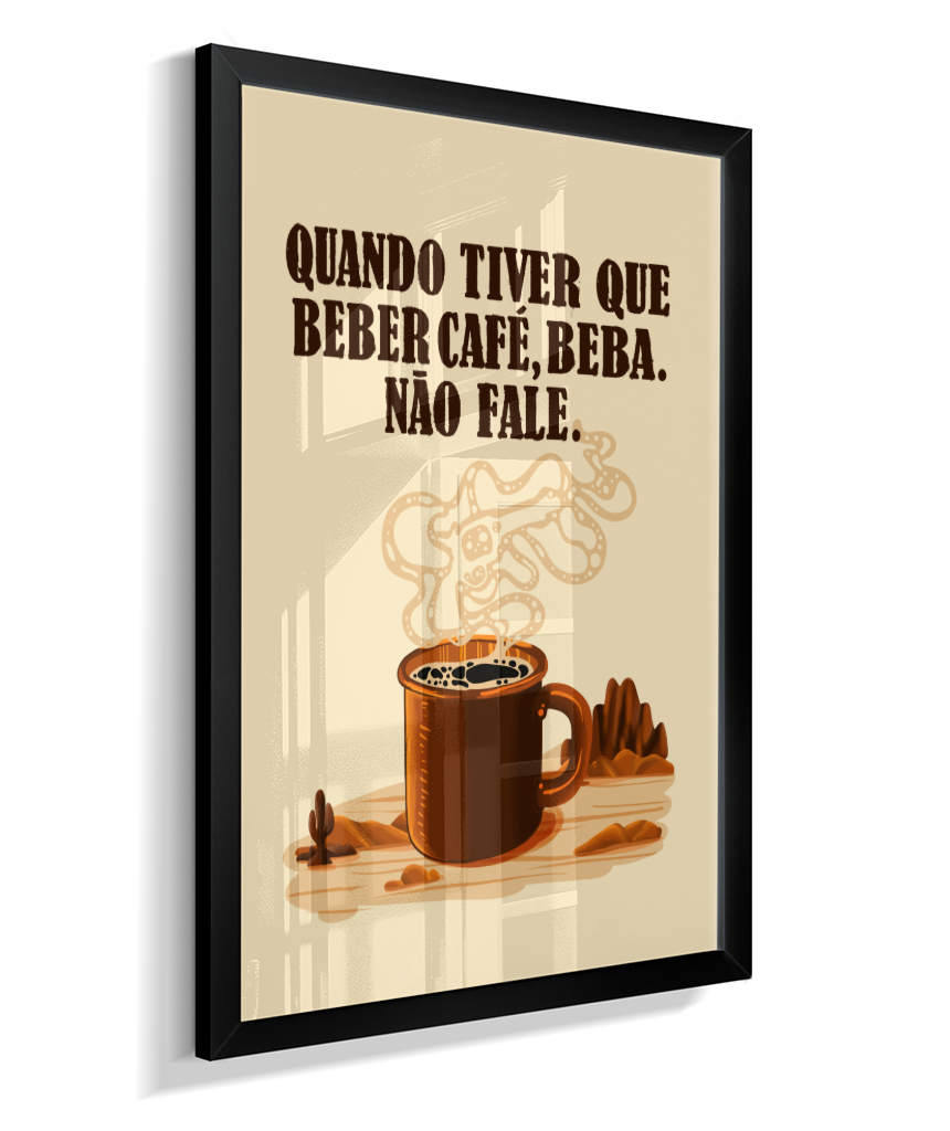 Quadro: O BOM, O MAU E O CAFÉ