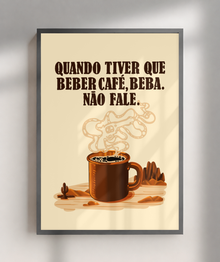 Quadro: O BOM, O MAU E O CAFÉ