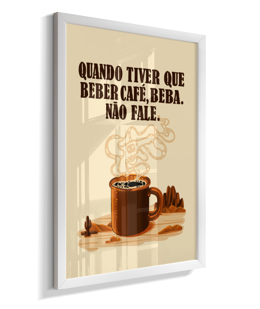Quadro: O BOM, O MAU E O CAFÉ