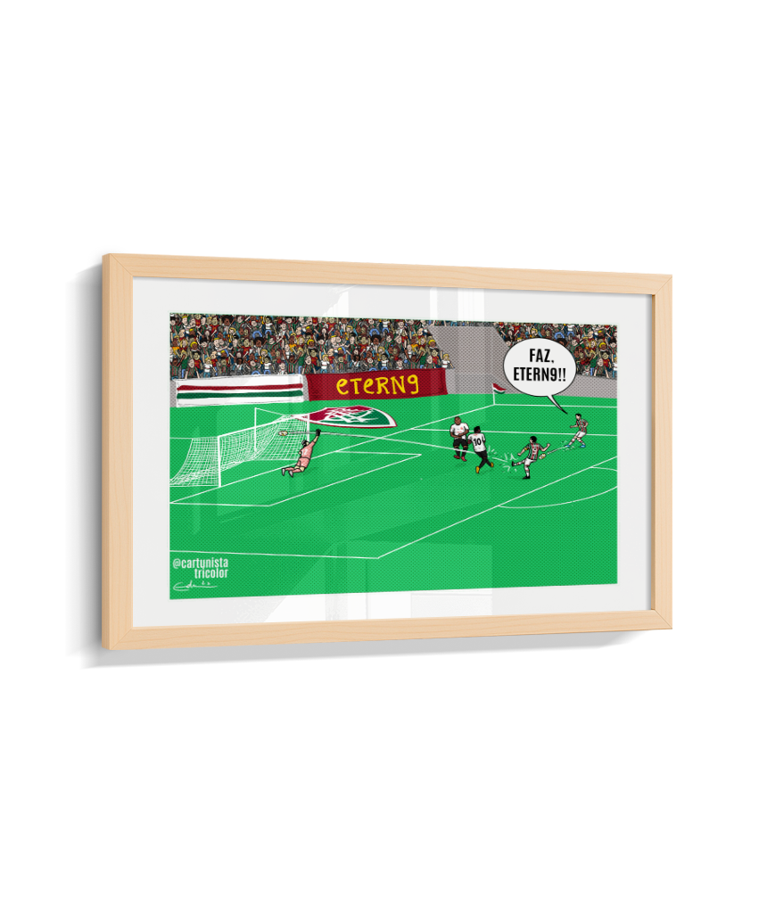 Quadro Decorativo O Último Gol do Fred - Etern9 Fluminense
