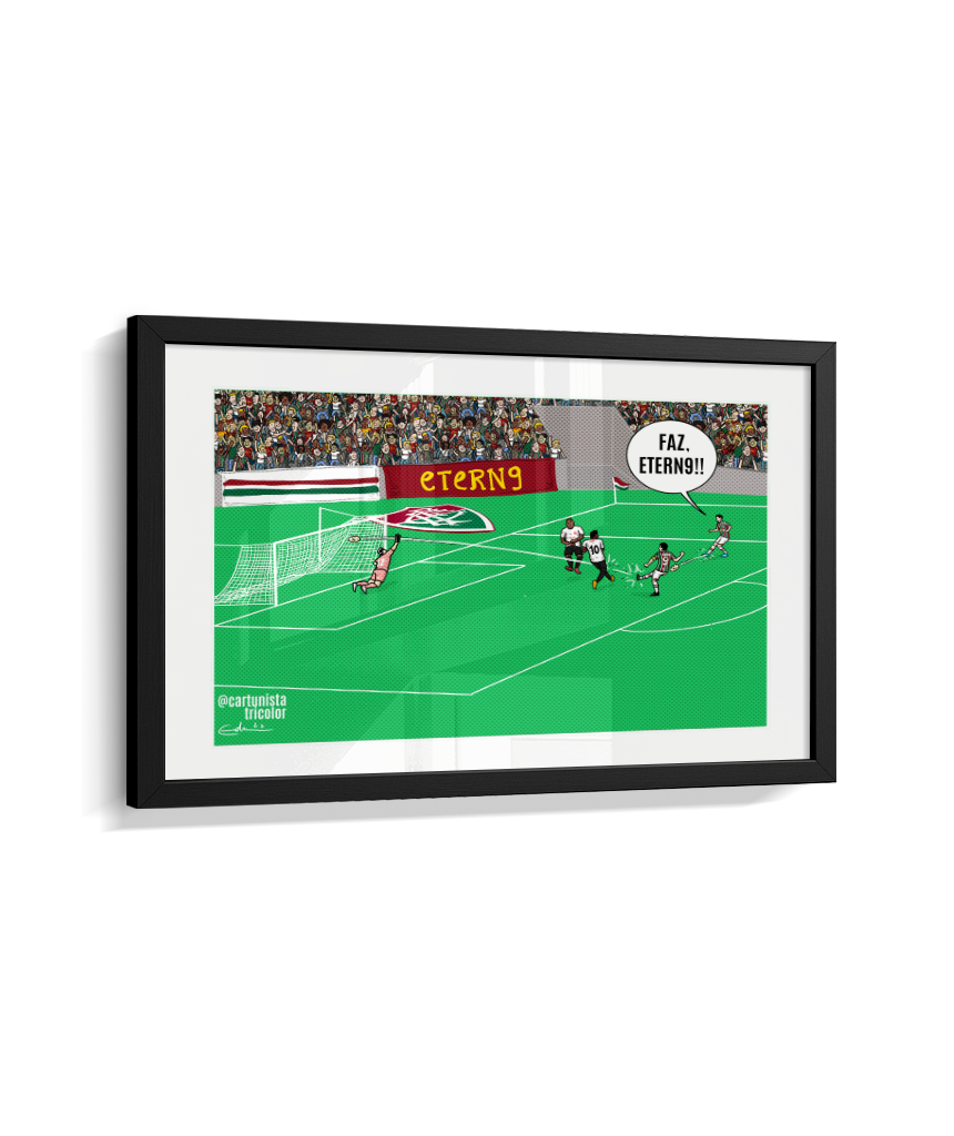 Quadro Decorativo O Último Gol do Fred - Etern9 Fluminense