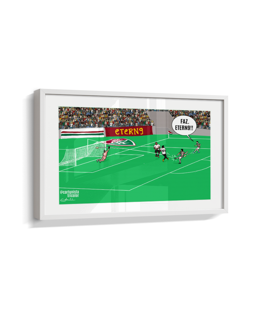 Quadro Decorativo O Último Gol do Fred - Etern9 Fluminense