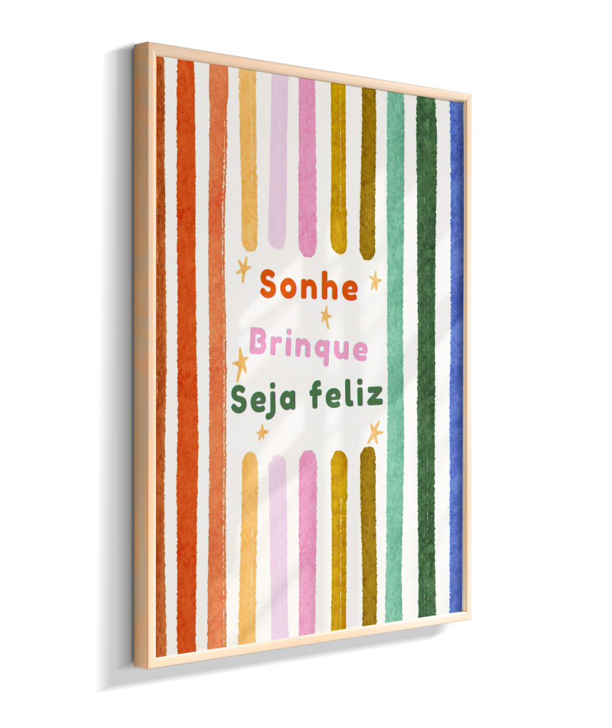 Sonhe, brinque, seja feliz (colorido)