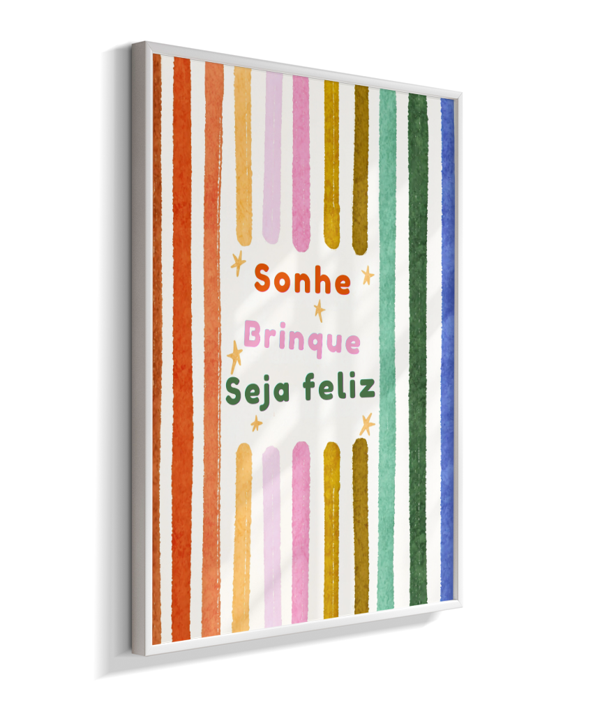 Sonhe, brinque, seja feliz (colorido)