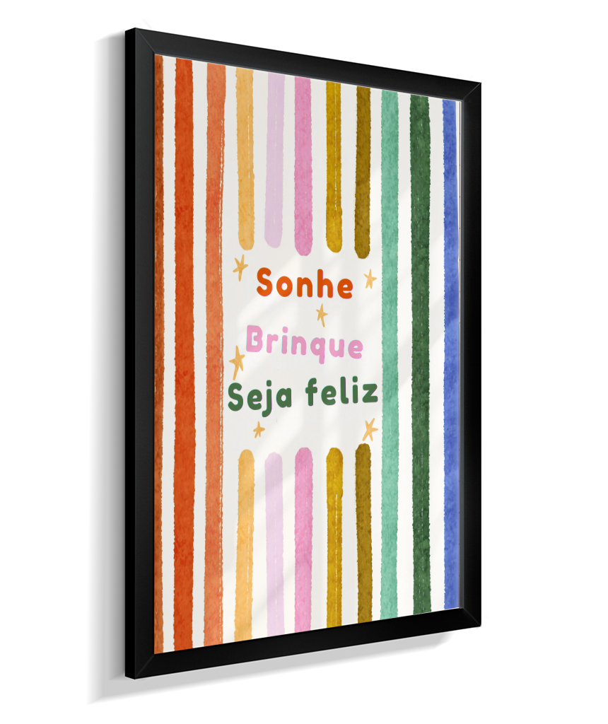 Sonhe, brinque, seja feliz (colorido)
