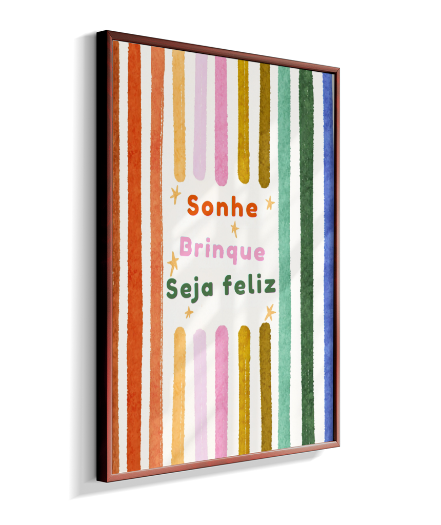Sonhe, brinque, seja feliz (colorido)