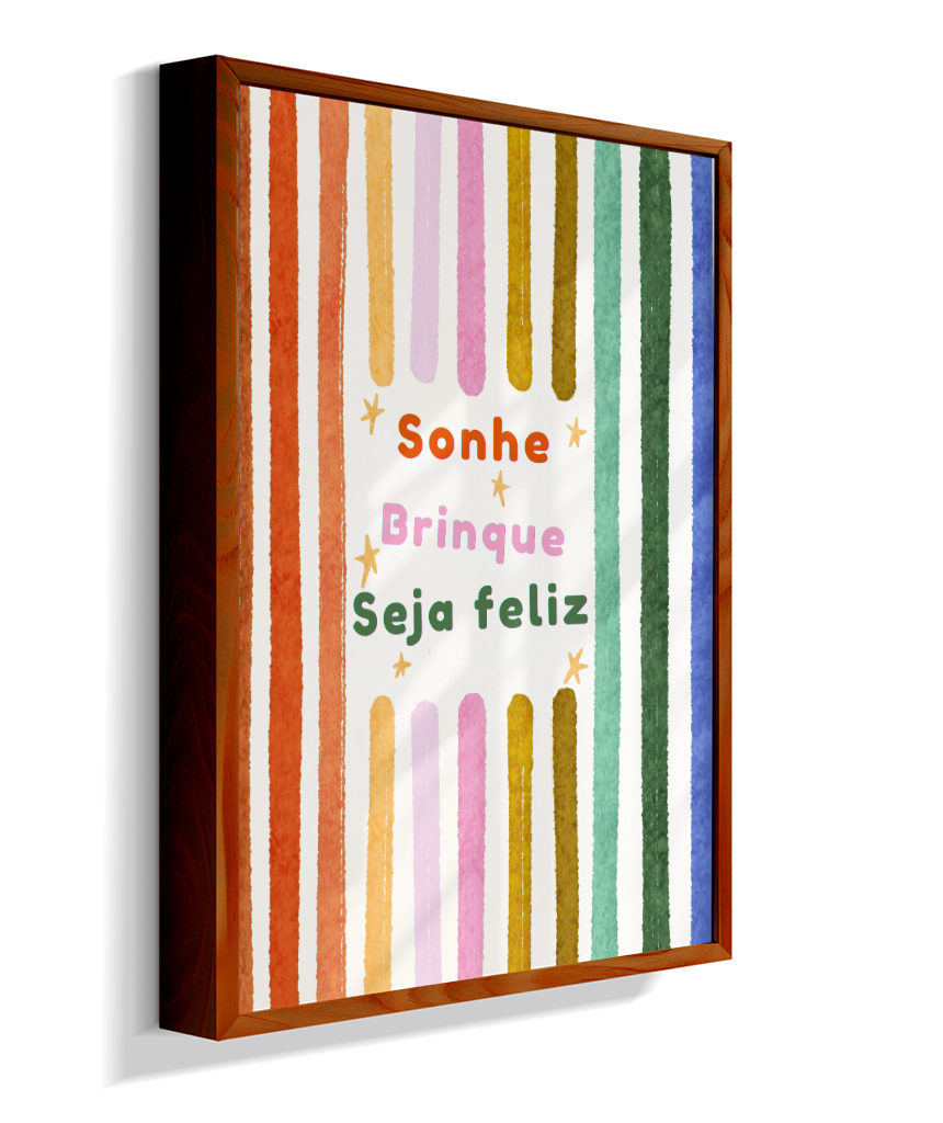 Sonhe, brinque, seja feliz (colorido)