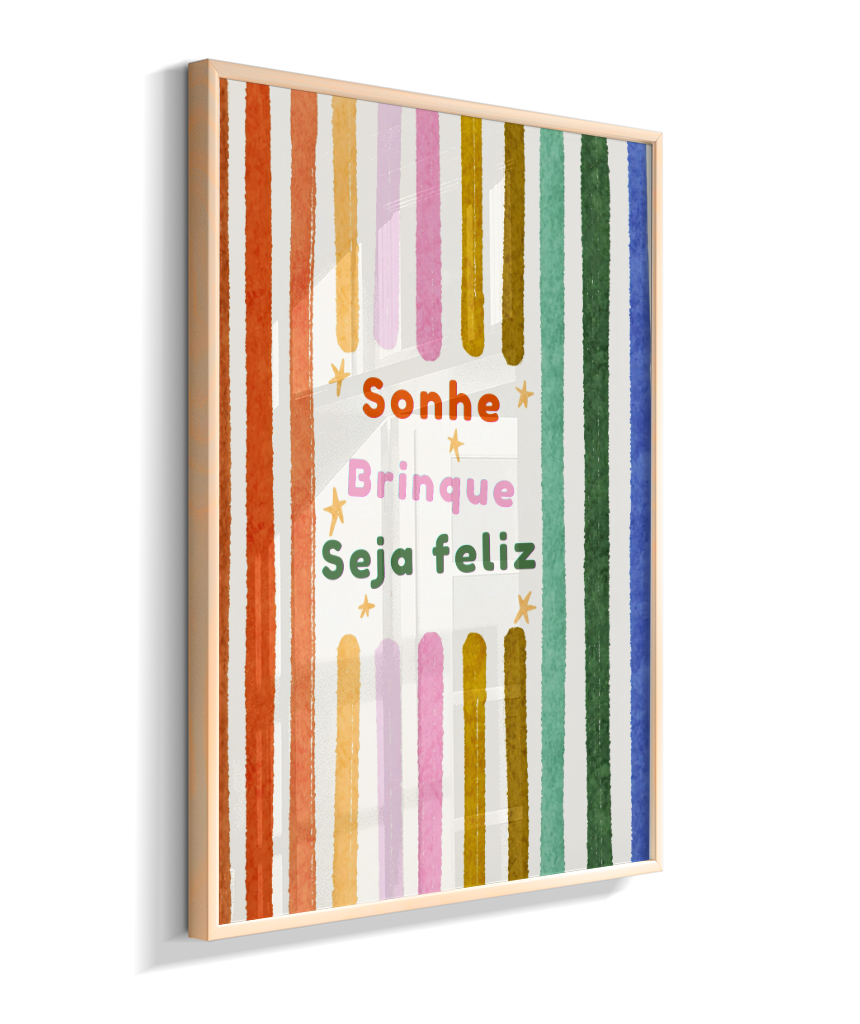 Sonhe, brinque, seja feliz (colorido)