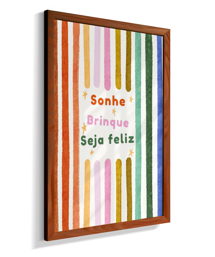 Sonhe, brinque, seja feliz (colorido)