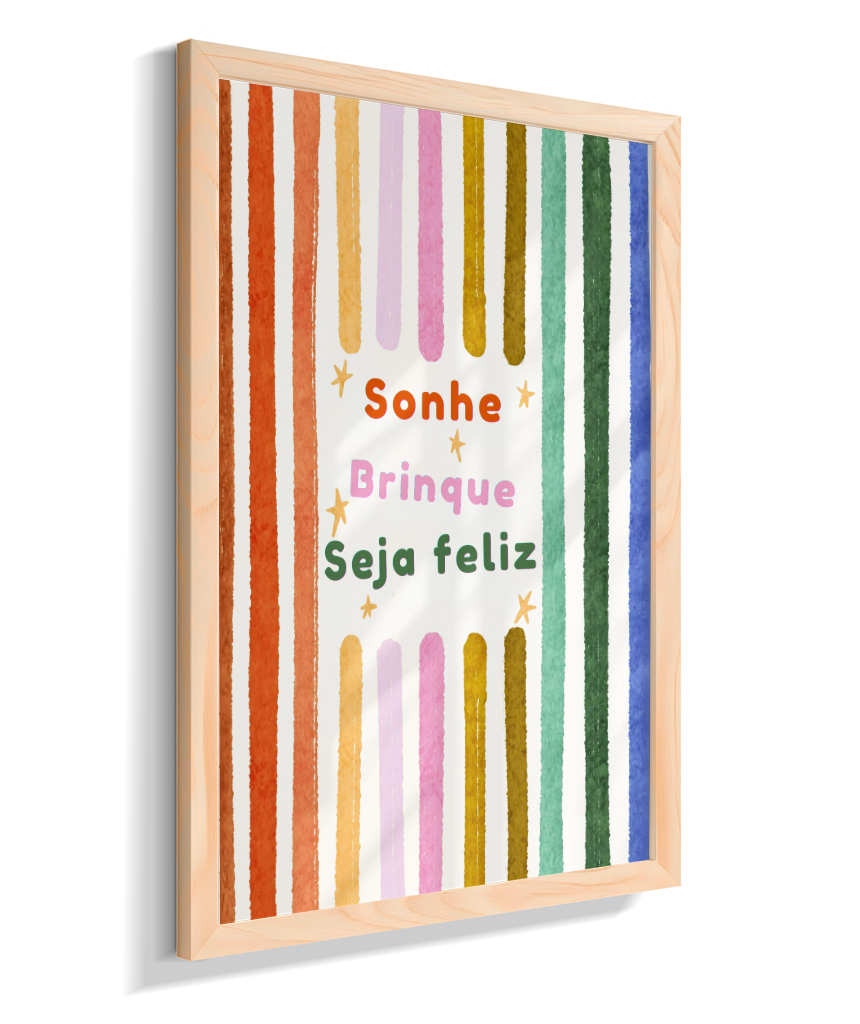 Sonhe, brinque, seja feliz (colorido)