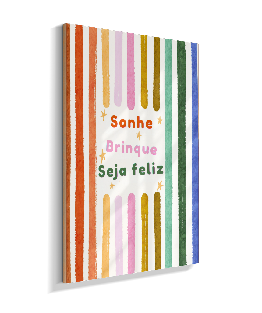 Sonhe, brinque, seja feliz (colorido)