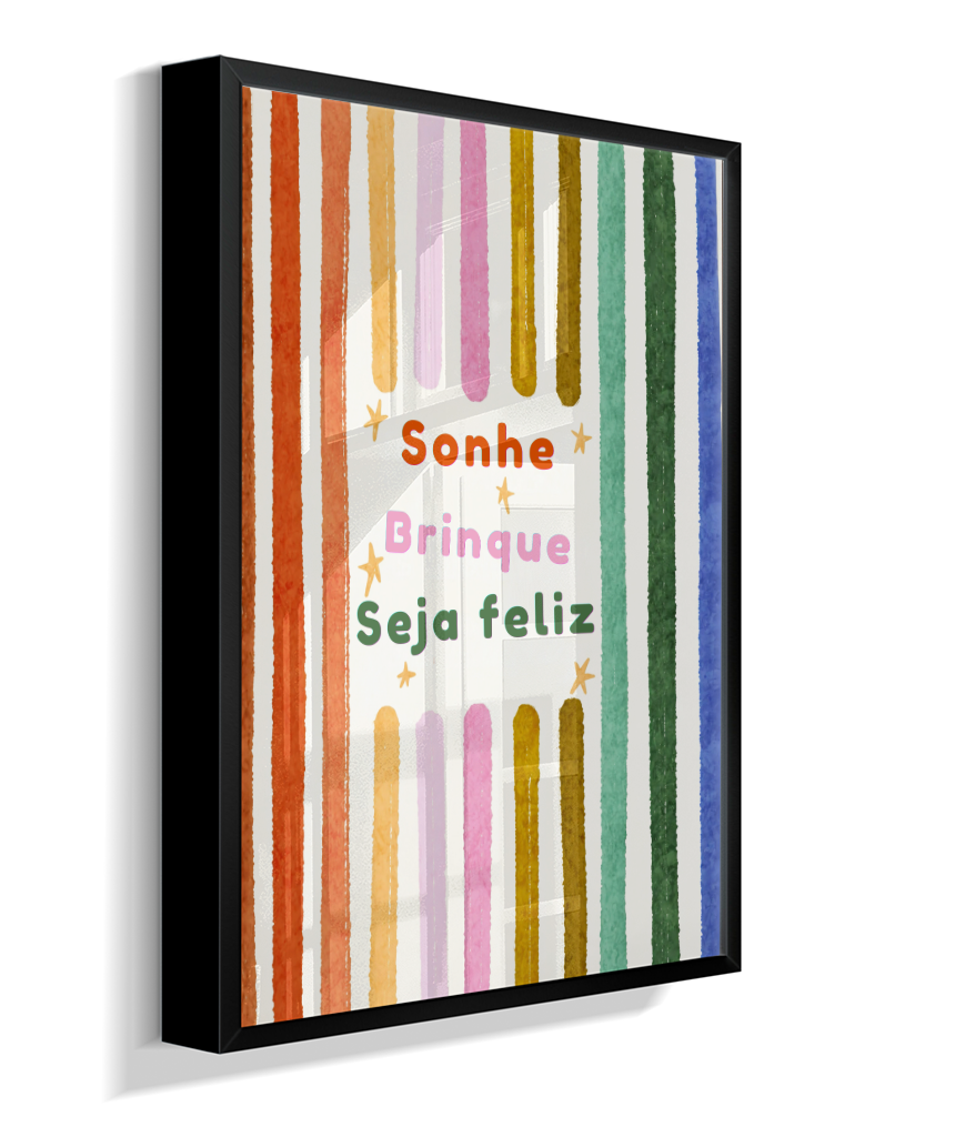 Sonhe, brinque, seja feliz (colorido)