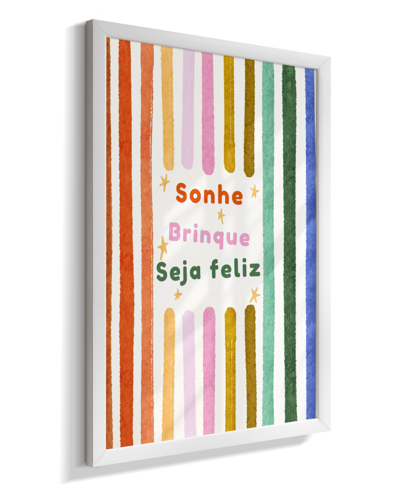 Sonhe, brinque, seja feliz (colorido)