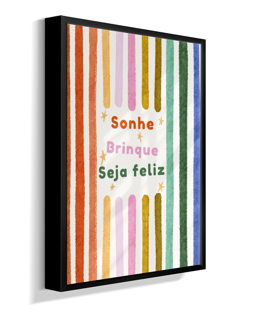 Sonhe, brinque, seja feliz (colorido)